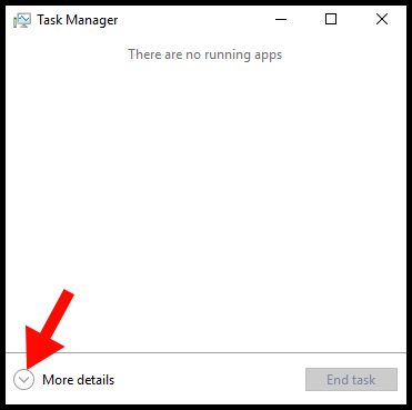 Opening more details in Task Manager window. 