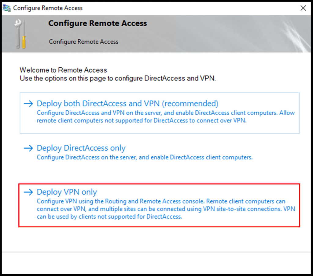 Selecting Deploy VPN Only for how to set up PPTP/L2TP on windows server.