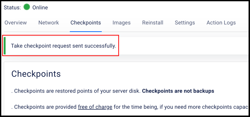 Confirmation message of checkpoint request sent successfully. How to create and restore checkpoint or snapshot.